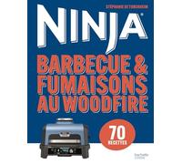 Ninja - Barbecue & Fumaisons au Woodfire: 70 recettes