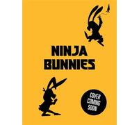 Ninja Bunnies vs the Owl of Doom Book 2 - Alex PATRICK - Orchard Books - ebook (ePub) - Livre