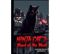 NINJA CAT 2: Blood on the Block