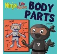 Ninja Life Hacks Body Parts