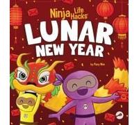 Ninja Life Hacks Lunar New Year