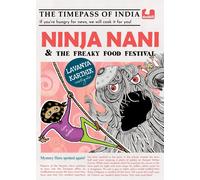 Ninja Nani And The Freaky Food Festival