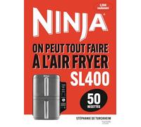 Stéphanie De Turckheim – On peut tout faire à l'Airfryer SL400 – 50 recettes – Relié