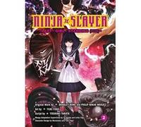 Ninja Slayer Vol. 2 : Last Girl Standing - [Version Originale] Bradley Bond, Phillip N Morzez (Auteur)