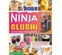 Ninja Slushi Recipe Book - Emma Frost Harper - Amazon Digital Services LLC KDP - Livre en Anglais - Paperback Emma Frost HarperEmma Frost Harper (Auteur)