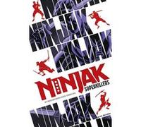 Ninjak Superkillers Jeff Parker (Scénario), Javier Pulido (Illustration), Mike Norton (Illustration)
