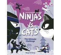 Ninjas Vs. Cats The Ultimate Challenge - Diego Vaisberg - duopress - ebook (ePub) - Livre