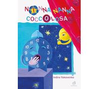Ninna nanna coccolosa. Ediz. illustrata