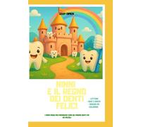 Ninni E il regno dei denti felici