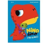 Nino Dino – C'est à moi ! – Éditions Milan