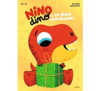 Mim – Nino Dino : C'est mon anniversaire ! – Cartonné – Milan