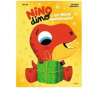 Mim – Nino Dino : C'est mon anniversaire ! – Cartonné – Milan