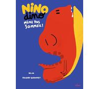 Nino Dino – Même pas sommeil ! – MILAN