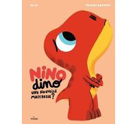 Nino Dino - Une nouvelle maîtresse ? - Mim - Milan Eds - cartonné - Album jeunesse