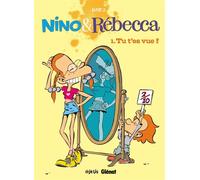 Nino et Rebecca – Tome 1 : Tu t'es vue – Glénat – Broché