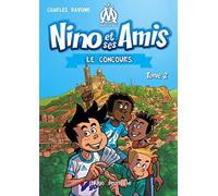 Nino et ses amis - Tome 02: Le concours