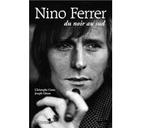 Nino Ferrer: du noir au sud