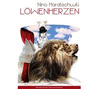 Nino Haratischwili Julia B. Nowikowa Löwenherzen (Relié)
