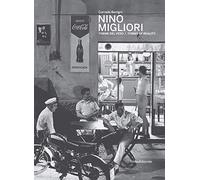 Nino Migliori: Forme del vero / Forms of Reality