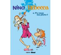 Nino et Rebecca - Tome 04