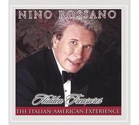 Nino Rossano - Hidden Treasures. The Italian-American Experience