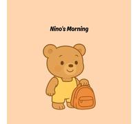Nino’s Morning: A cheerful start to the day for little ones