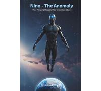 Nino: The Anomaly