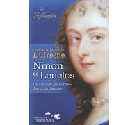 Ninon de Lenclos: La "sainte patronne" des courtisanes
