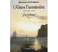 Ninon l'aventurière Toulon 1793 ""La trahison