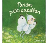 Ninon, petit papillon - Antoon Krings - Gallimard jeunesse - cartonné - Album jeunesse