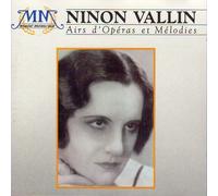 Ninon Vallin ¿ Airs D'opéras Et Mélodies