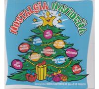 Ninos Cantores De Valle De Chalco - Nostalgia Navidena