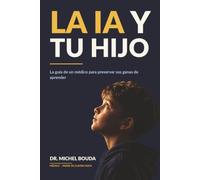 Niños curiosos en la era de la inteligencia artificial: Una guía médica para preservar las ganas de aprender de tu hijo