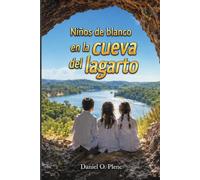 Niños de blanco en la cueva del lagarto