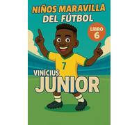 Niños Maravilla del Fútbol: Vinícius Júnior