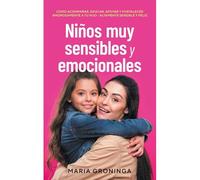 Niños Muy Sensibles Y Emocionales