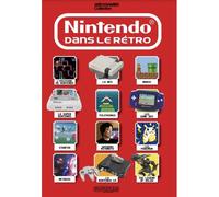 Nintendo dans le rétro - David Choquet - Ecran Fantastique - broché - Manuel