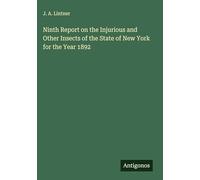 Ninth Report on the Injurious and Other Insects of the State of New York for the Year 1892