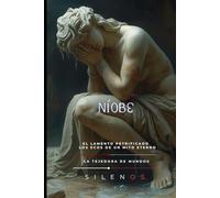NÍOBE: El Llanto que Petrificó una Reina