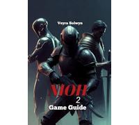 Nioh 2 Game Guide: Master All Boss, Build, and Farm Route