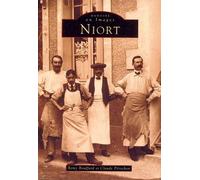Niort - Richard Bouffard - Nouvelles Editions Sutton - broché - Beau livre