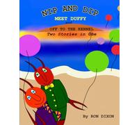 Nip and Dip: Meet Duffy and Off to the Kennel: Two Stories in One