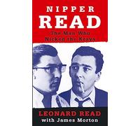 Nipper Read: The True Story of the Krays