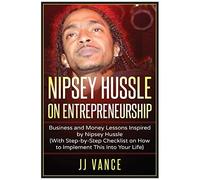 Nipsey Hussle On Entrepreneurship
