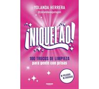 ¡Niquelao!: 100 trucos de limpieza para gente con prisas