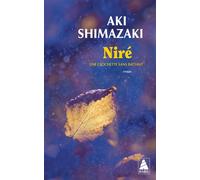Niré - Aki Shimazaki - Actes sud - Poche - Roman