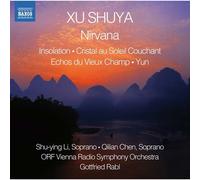 NAXOS – Nirvana / Insolation / Yun / Cristal au Soleil Couchant / Échos du Vieux Champ