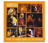 Nirvana - from Muddy Banks of Wishkah [Import]