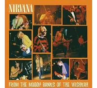 Nirvana – From The Muddy Banks Of The Wishkah – Vinyle