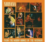 Nirvana – From the Muddy Banks of the Wishkah – CD – Geffen / Universal Music Group